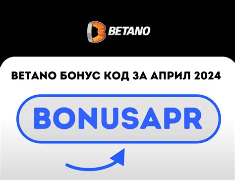 бонус код betano,Mais